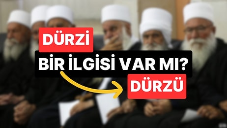 Türkçede "Dürzü" Kelimesinin Hakaret Olarak Kullanılma Sebebi Ne? Orta Doğu'daki Dürzilerle Bir İlgisi Var mı?