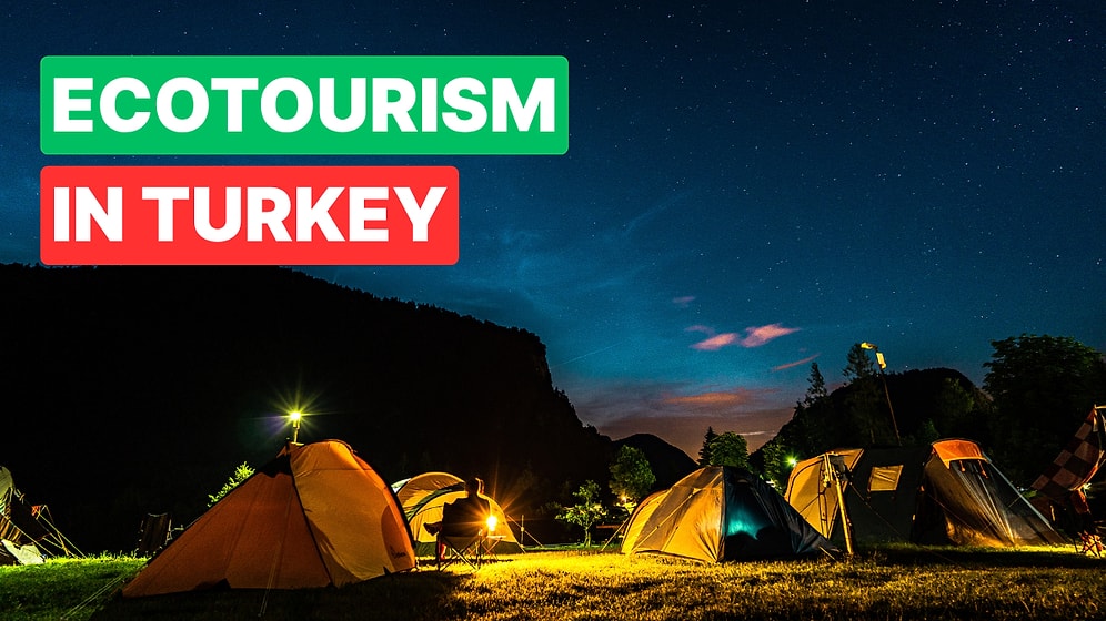 Ecotourism Routes of Turkey: Hit the Road for Nature