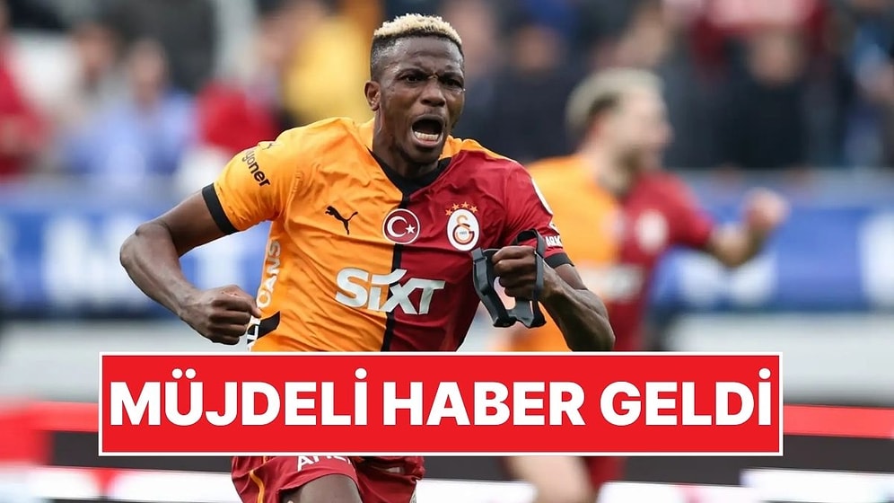 Galatasaray’ın Yılan Hikayesine Dönen Victor Osimhen Transferinde Müjdeli Haber Geldi