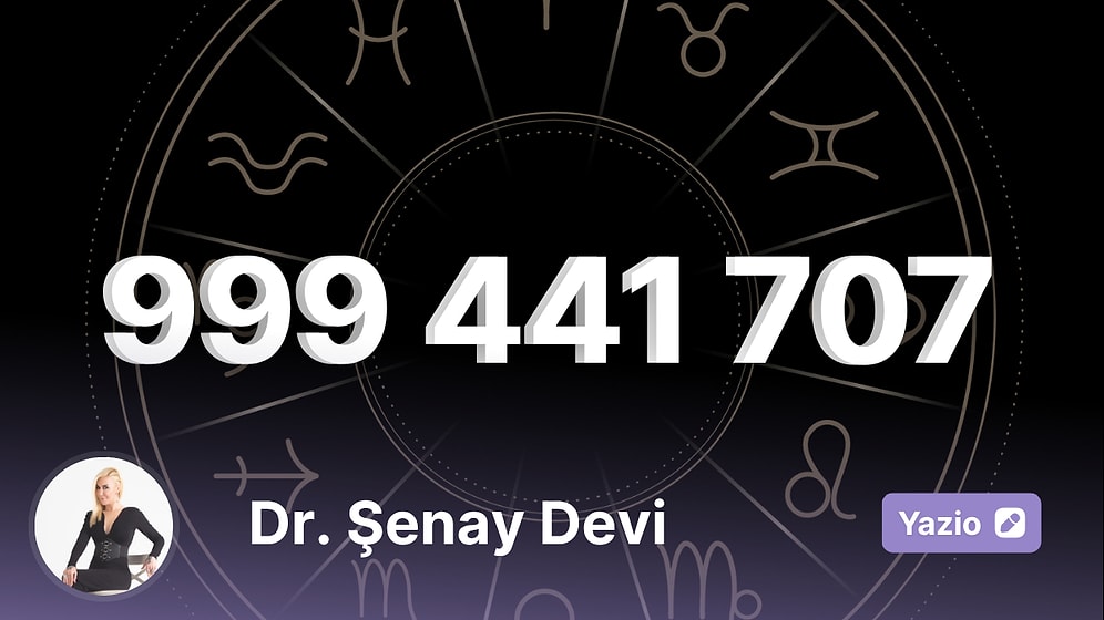 21-27 Temmuz 2025 Haftasının Sayı Sekansı: 999, 441, 707