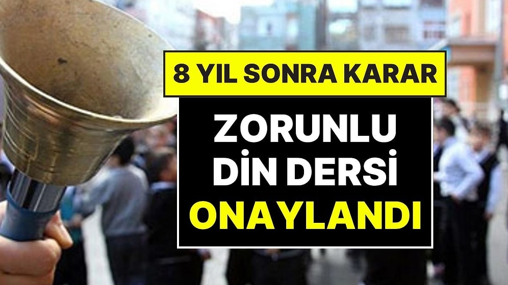 Zorunlu Din Dersine Onay Çıktı: Danıştay'dan Din Kültürü ve Ahlak Bilgisi Dersi Kararı