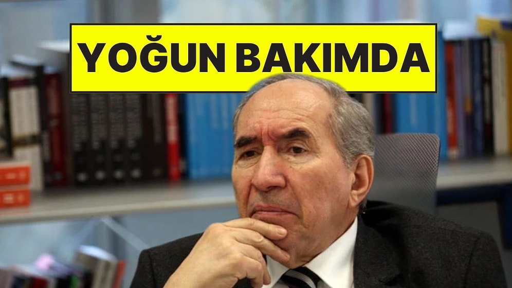 CHP'nin Eski Genel Başkanlarından Altan Öymen Yoğun Bakıma Alındı
