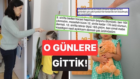 Lise Yıllarında Boy ve Kilolarının Ölçüldüğünü Hatırlayan Kullanıcılar Travmalarını Bir Kez Daha Hatırladı