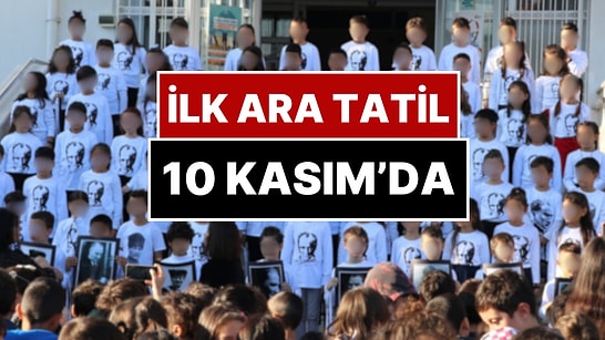 Okullarda İlk Ara Tatil 10 Kasım'da! Sosyal Medyada 10 Kasım Tepkilerinin Ardından MEB'den Açıklama