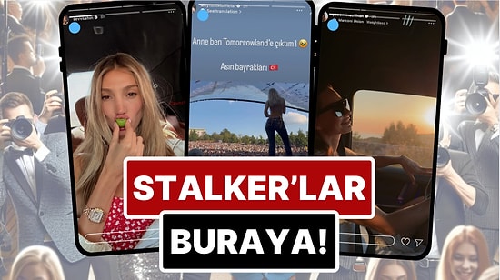 Tomorrowland'e Çıkan Aleyna Tilki'den Yasemin'in Yeni Saçlarına 18 Temmuz'da Ünlülerin Instagram Hikayeleri