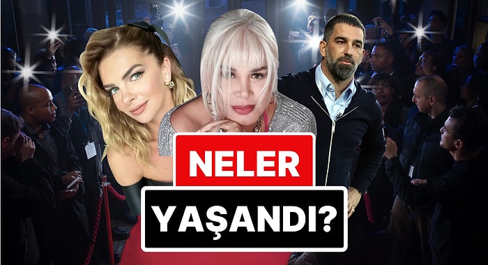 17-18 Temmuz'a Damgasını Vuran Magazin Olaylarını Anlatıyoruz!