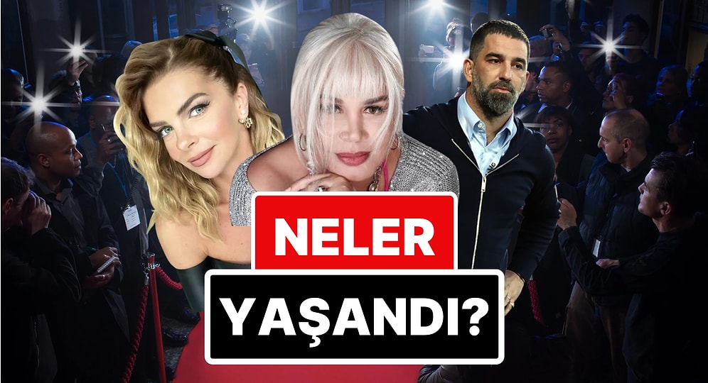 17-18 Temmuz'a Damgasını Vuran Magazin Olaylarını Anlatıyoruz!