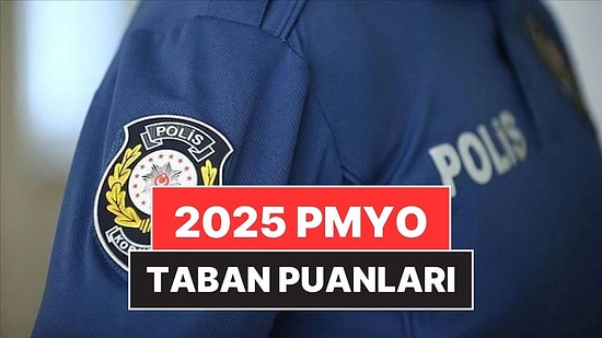 2025 Polislik Taban Puanları: Polis Meslek Yüksekokulu (PMYO) İçin TYT'den Kaç Net Gerekli?