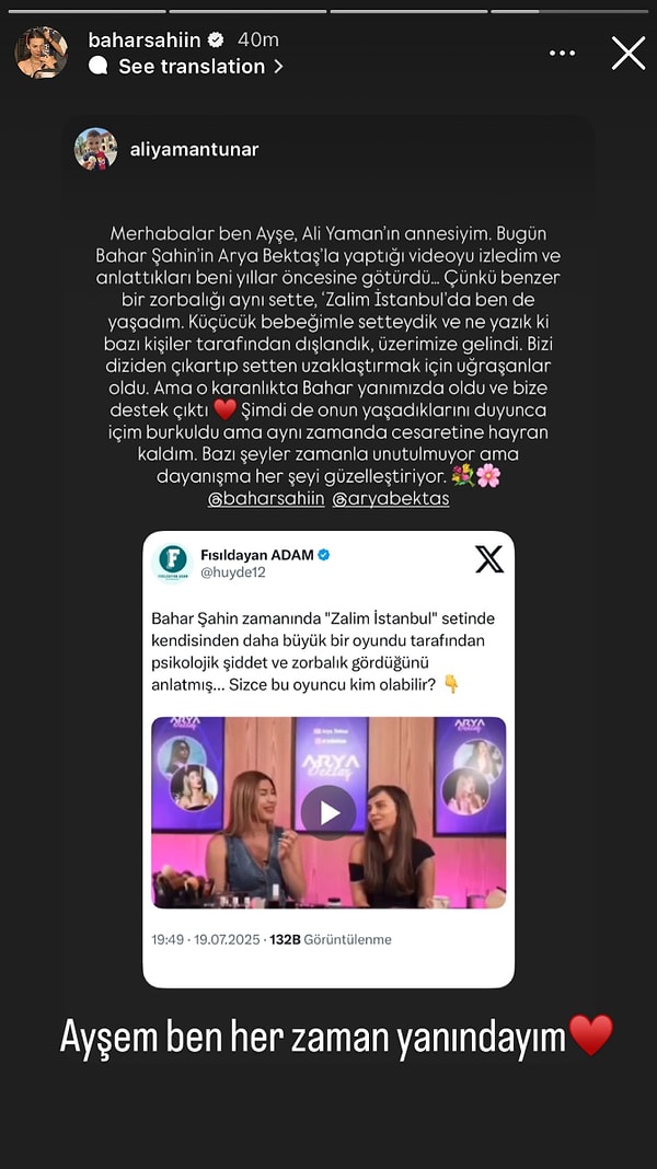 Zalim İstanbul setinde çalışan bir isim de Bahar Şahin'in yanında olduğunu bu sözlerle anlattı.