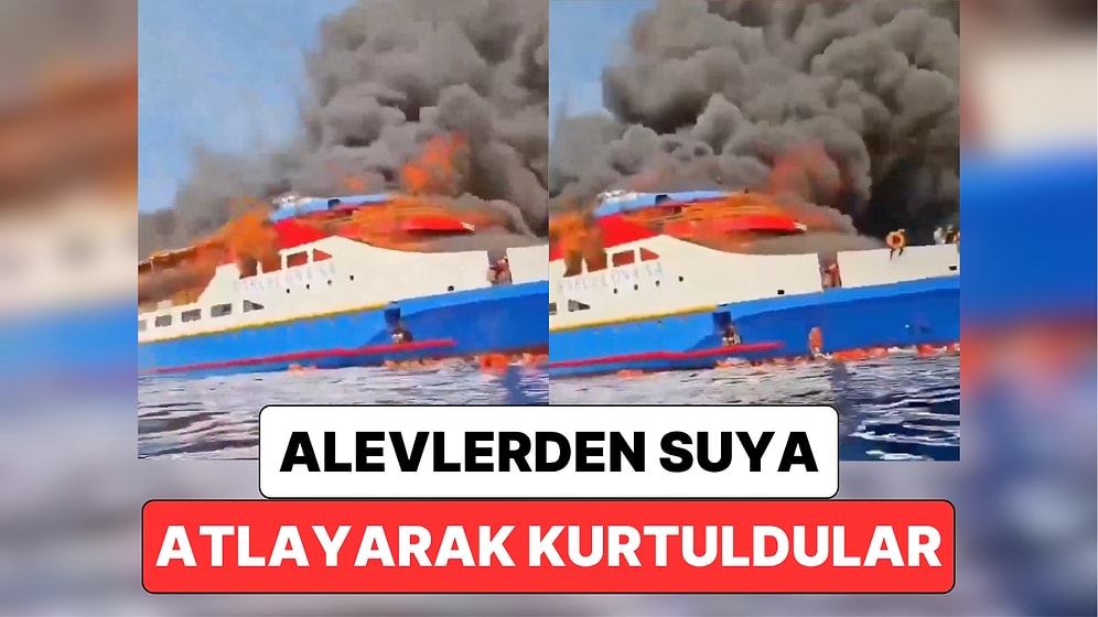Denize Atlayarak Kurtuldular: Endonezya Açıklarında İçinde 280 Kişinin Bulunduğu Gemide Yangın Çıktı