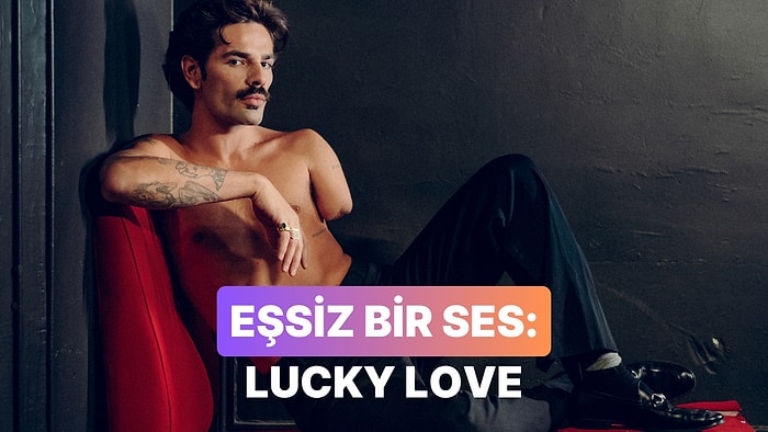 Fransa Turu Başlıyor: Aşık Olacağınız 11 Lucky Love Şarkısı