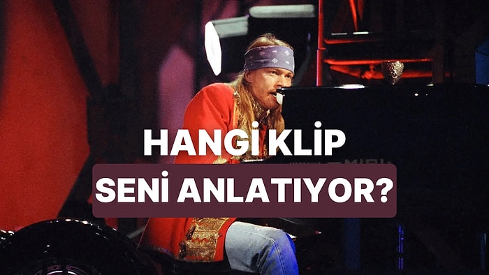 Hangi Müzik Klibi Seni Anlatıyor?