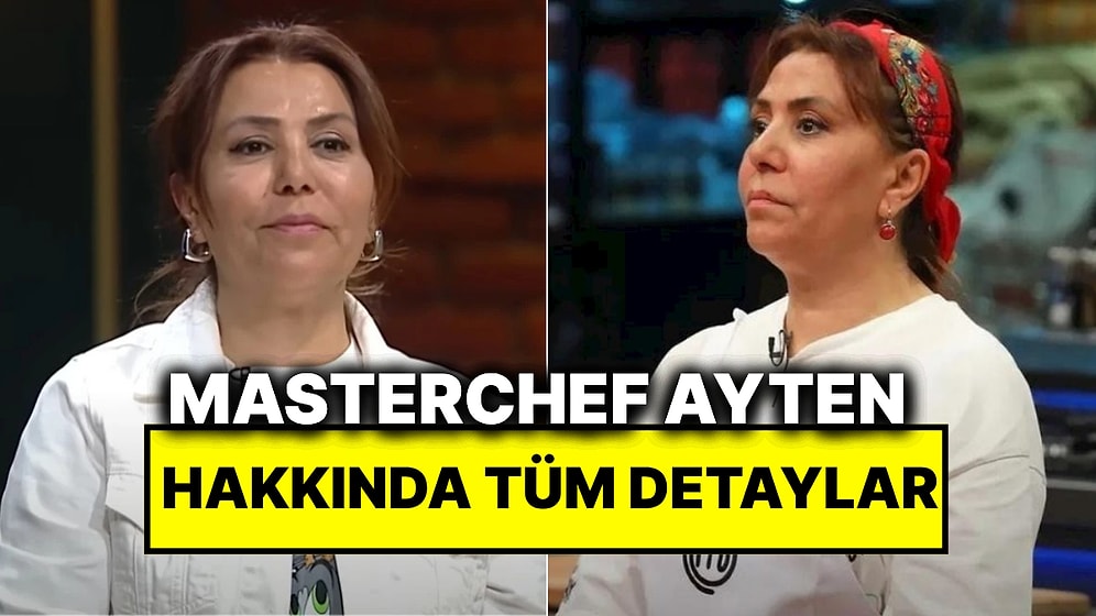 MasterChef 2025 Ayten Saner Kimdir, Kaç Yaşında? Ayten Saner Kariyeri ve Instagram Hesabı