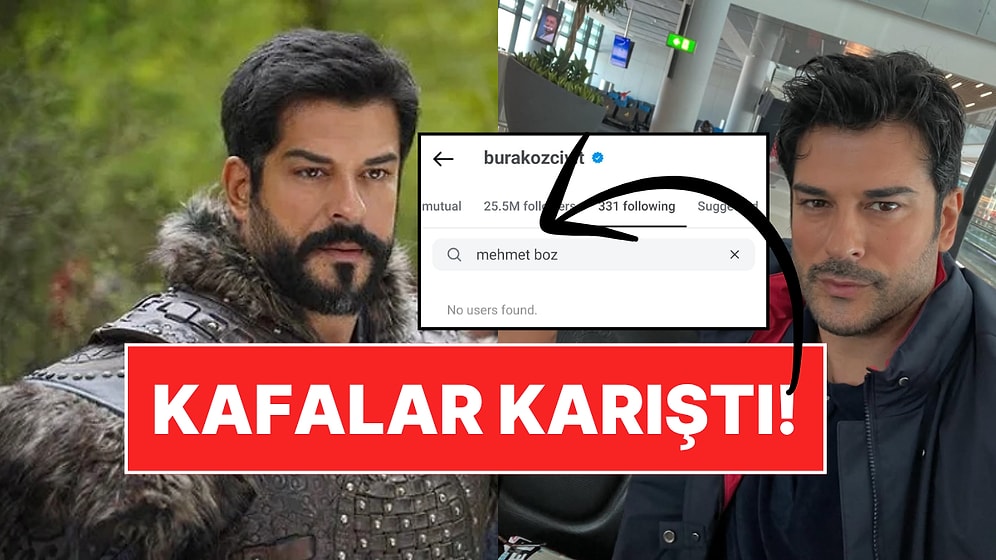 Kuruluş Osman’da Ayrılık Sinyali mi? Burak Özçivit Yapımcıyı ve Resmi Hesabı Takipten Çıktı, Ortalık Karıştı!