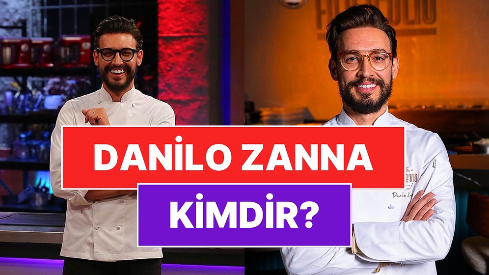 MasterChef Danilo Zanna Kimdir? Danilo Zanna'nın Restoranı Nerede?