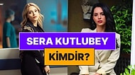 Bahar Şahin'in İddialarıyla Gündem Olan Sera Kutlubey Kimdir? Sera Kutlubey Rol Aldığı Diziler ve Tüm Detaylar