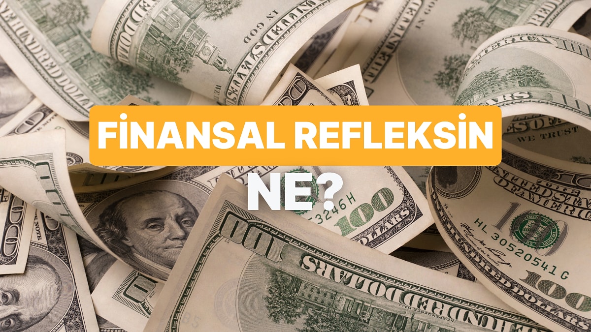 Harcama Şekline Göre Finansal Refleksin Ne?