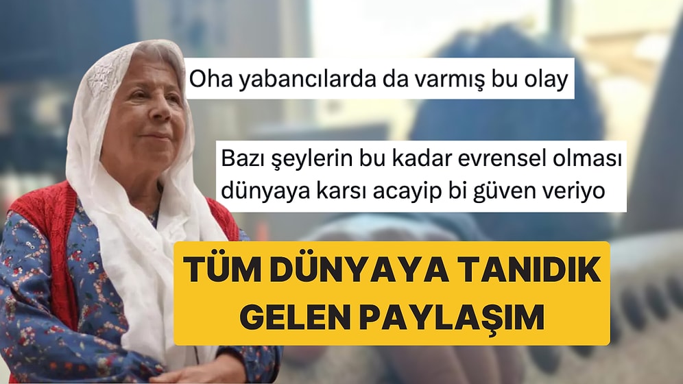 Tüm Dünyada Viral Olan Babaanne Paylaşımı, Babaannelerin Her Yerde Aynı Olduğunu Kanıtladı