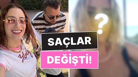 Sarışınlar Kulübüne Hoş Geldin: Saçlarını Renkten Renge Boyatan Hazal Kaya'dan Yeni Yaz İmajı!