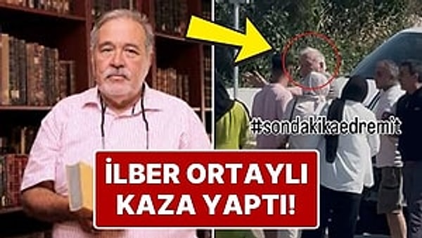 Tarihçi Prof. Dr. İlber Ortaylı'nın da içinde bulunduğu araç Balıkesir'de kaza yaptı.