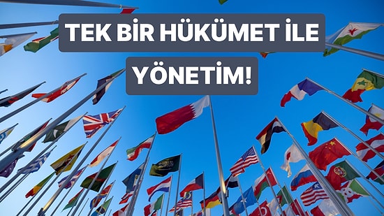 Yapay Zeka Yanıtladı: Tüm Dünya Tek Bir Hükûmetle Yönetilse Ne Olurdu?