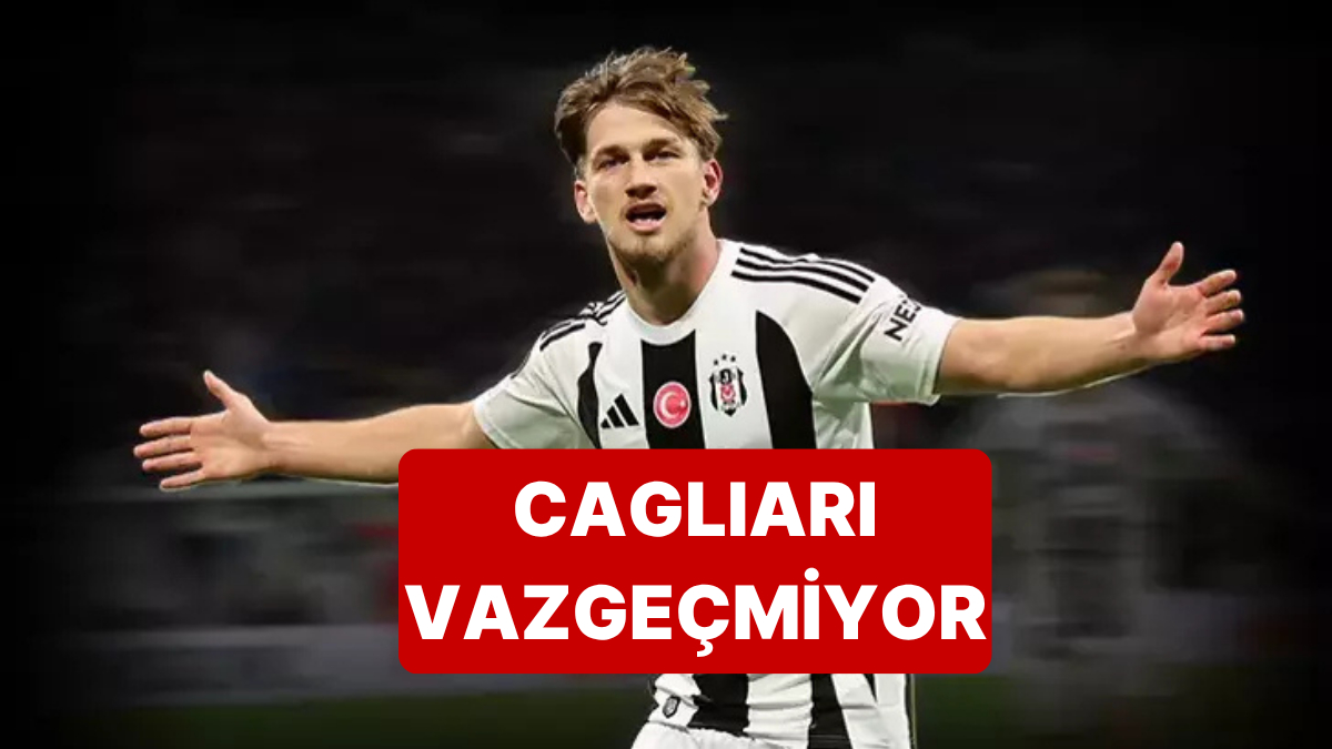 Cagliari, Beşiktaş&apos;ın Genç Yıldızı Semih Kılıçsoy Israrından Vazgeçmiyor