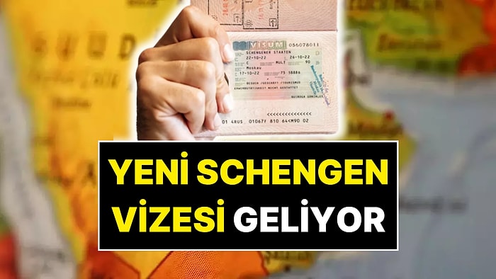 Yeni Schengen Vizesi Geliyor! Körfez Ülkelerine Tek Vizeyle Seyahat Edilecek
