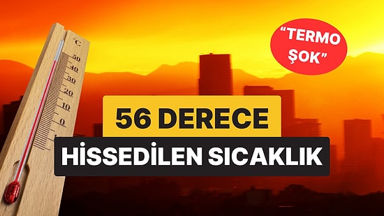 İstanbul Başta Olmak Üzere Marmara ve Ege'ye "Termo Şok" Uyarısı: Hissedilen Sıcaklıklar 50 Dereceyi Aştı