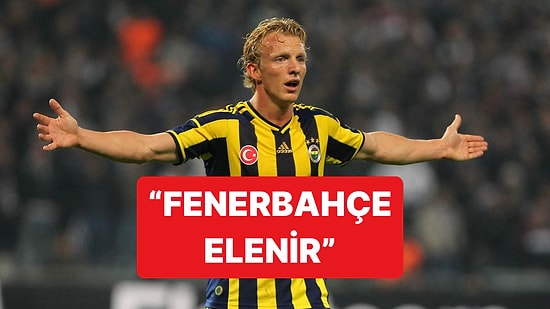 Fenerbahçe-Feyenoord Eşleşmesine İki Takımda da Oynayan Kuyt'tan Yorum Geldi