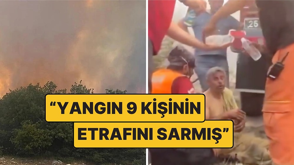 Orman Yangınında Hayatını Kaybeden 10 Emekçi Hakkında Vatandaşların İddiaları Ortaya Çıktı