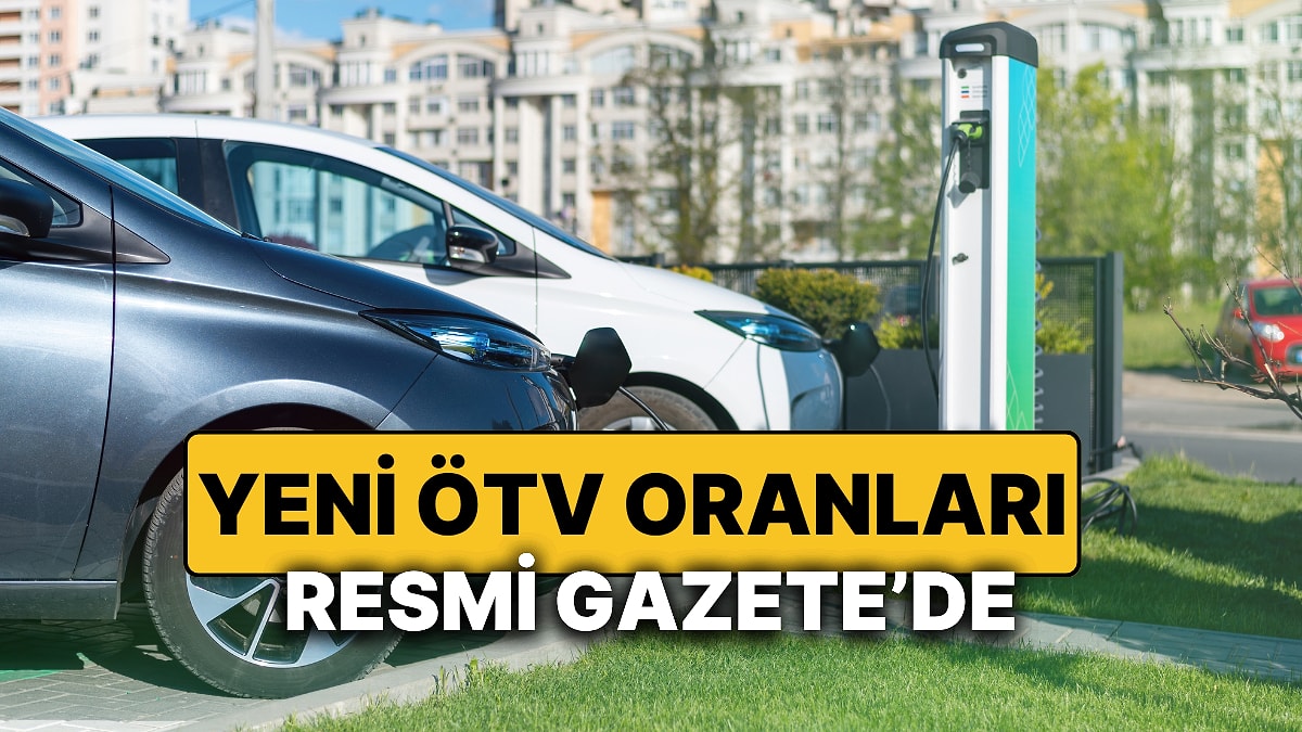 Resmi Gazete&apos;de Yayımlandı: Otomobillerde ÖTV Oranları Değişti! Otomobil Fiyatları Artacak mı?