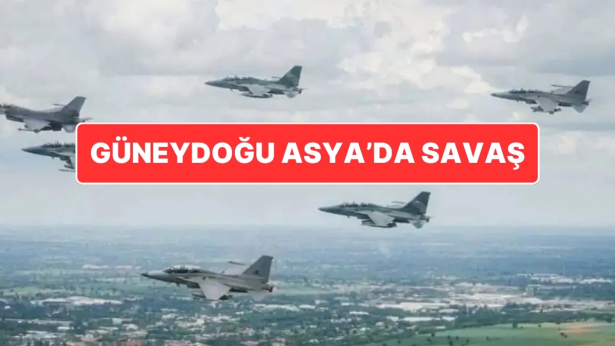 Güneydoğu Asya Karıştı: Tayland ile Kamboçya Arasında Çatışma Çıktı