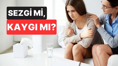 Sezgi mi Kaygı mı? İkisinin Arasındaki Farkı Nasıl Anlarız?