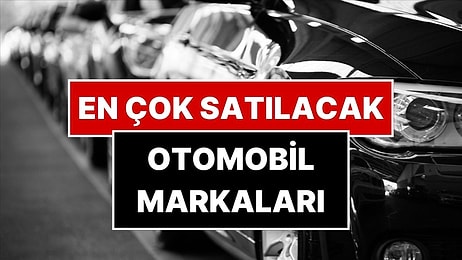 Otomotiv Yazarı ÖTV Oranlarının Değişmesiyle En Çok Satılacak Otomobil Markalarını Açıkladı