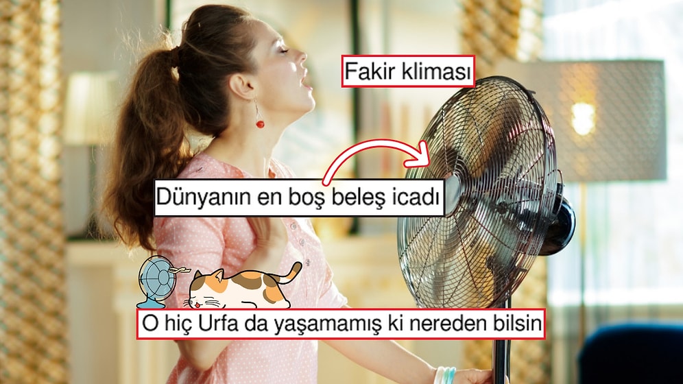40 Derecede Vantilatöre Umut Bağlayanlar Şokta: “Boş İcat” Yorumu Ortalığı Karıştırdı!