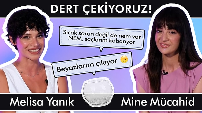 Melisa Yanık ve Mine Mücahid ile Dert Çekiyoruz! | Dip Boyasından Kabarmaya, Tüm Saç Dertleri Burada!