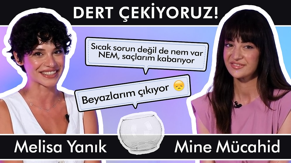 Melisa Yanık ve Mine Mücahid ile Dert Çekiyoruz! | Dip Boyasından Kabarmaya, Tüm Saç Dertleri Burada!v