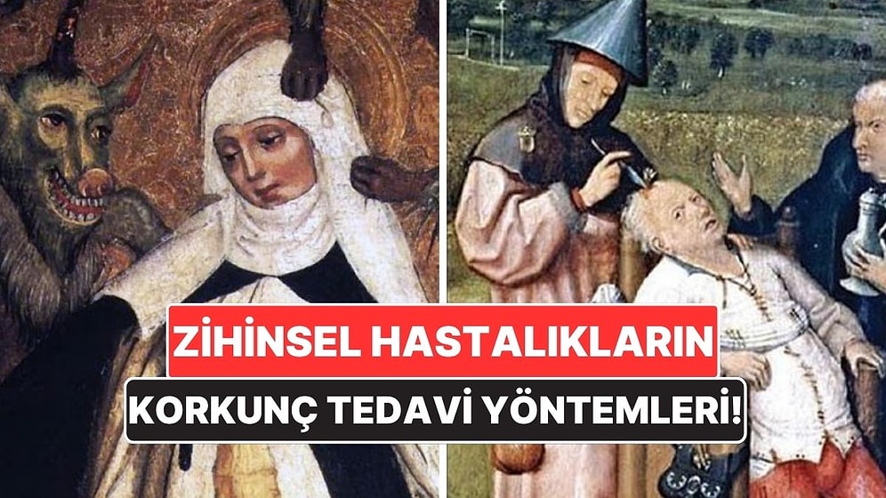 Tarihte Zihinsel Hastalıkların Tedavisinde Kullanılmış 5 İnanılmaz Yöntem