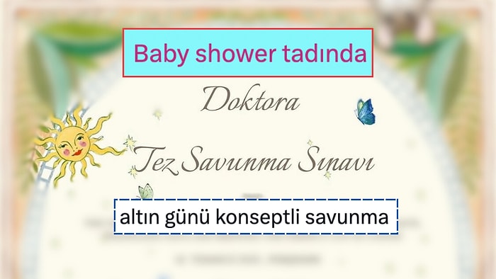 X'te Paylaşılan 'Baby Shower'ı Aratmayan Doktora Tezi Savunması Görenleri Hayrete Düşürdü