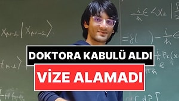 ABD'den Doktora Kabulü Alan ODTÜ Fizik Mezununun Vizesi Reddedildi