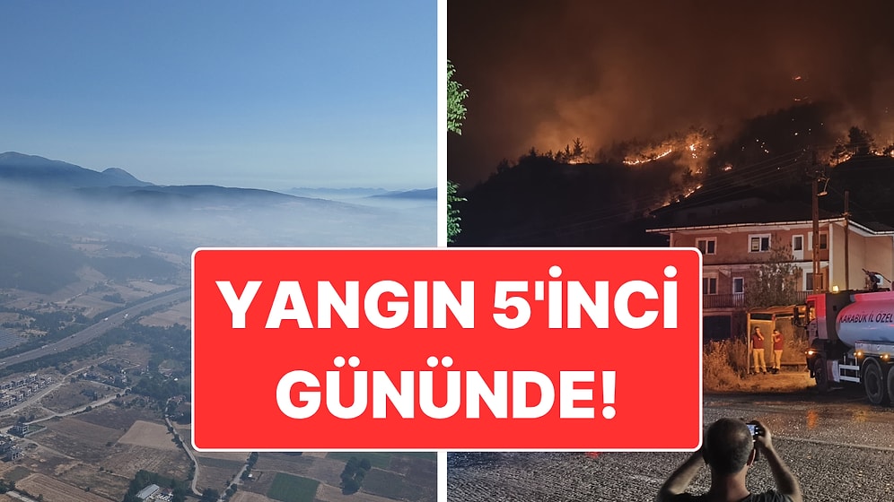 Karabük’teki Orman Yangını 5. Gününde: Dumanlar Bolu’da Gökyüzünü Kapladı