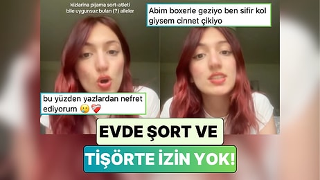 Bu Sıcaklarda Ailelerinin Yanında Şort ve Tişört Giymelerine İzin Verilmeyen Genç Kızlar Yaşadıklarını Anlattı