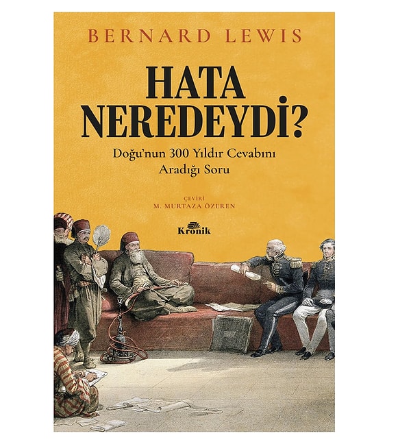 Hata Neredeydi?: Doğu’nun 300 Yıldır Cevabını Aradığı Soru