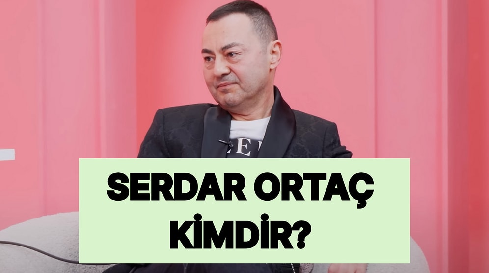 Serdar Ortaç Kimdir, Kaç Yaşında? Serdar Ortaç Sağlık Durumu