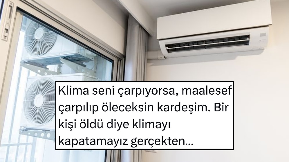 Klima Çarpıyor Bahanesiyle Ortamın Tadını Kaçıranlara İki Çift Lafı Olan X Kullanıcıları