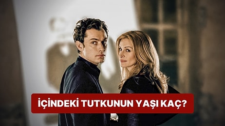 Burcuna Göre İçindeki Tutkunun Yaşı Kaç?