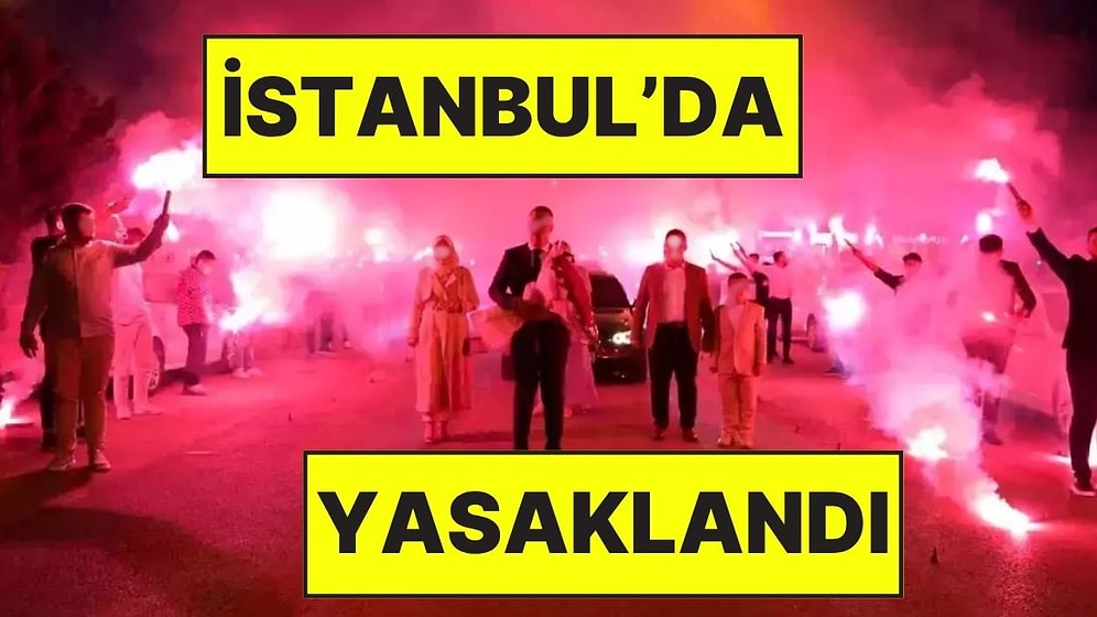 İstanbul'da Havai Fişek, Meşale, Patlayıcı ve Yanıcı Madde Satışı Yasaklandı