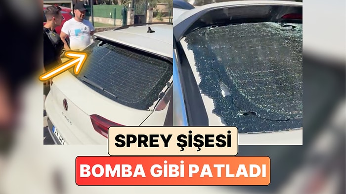 Bu Sıcaklarda Aman Dikkat: Bir Kadın Arabada Unuttuğu Sprey Şişesi Yüzünden Arabasının Geldiği Hali Paylaştı