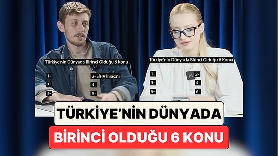 İlk Sıra Şaşırtmadı: Türkiye'nin Dünyada Birinci Olduğu 6 Konuyu Biliyor muydunuz?