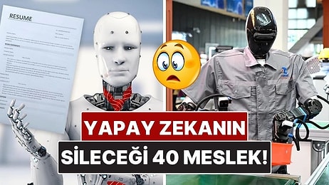 Yapay Zeka Bu Meslekleri Silmeye Hazırlanıyor! Microsoft’un Yayınladığı Listeye Göre 40 Meslek Tehlikede